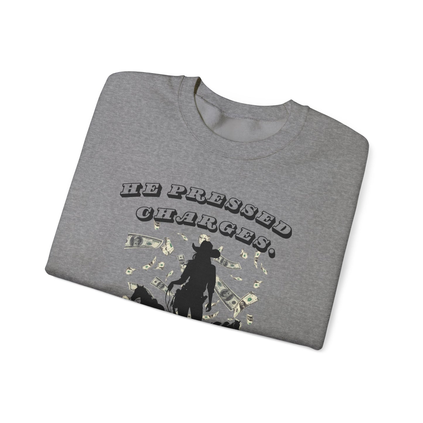 Funny Unisex Crewneck Sweatshirt - 'He Pressed Charges, I Gave Her a Raise'