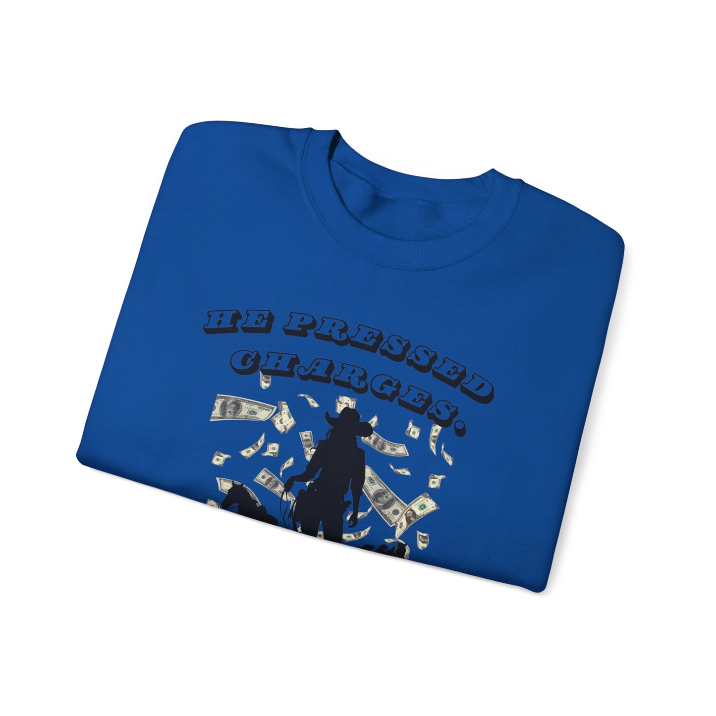 Funny Unisex Crewneck Sweatshirt - 'He Pressed Charges, I Gave Her a Raise'