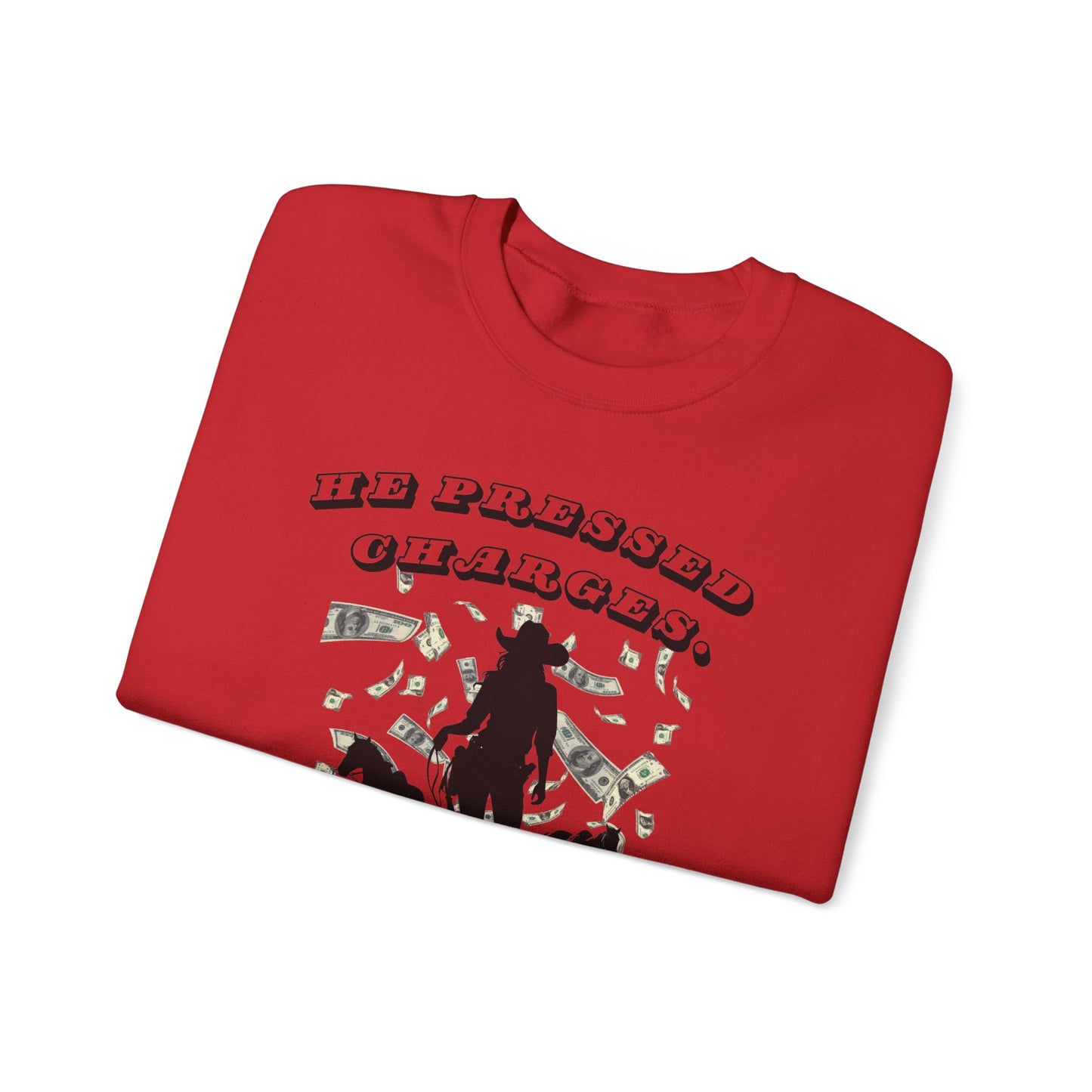 Funny Unisex Crewneck Sweatshirt - 'He Pressed Charges, I Gave Her a Raise'