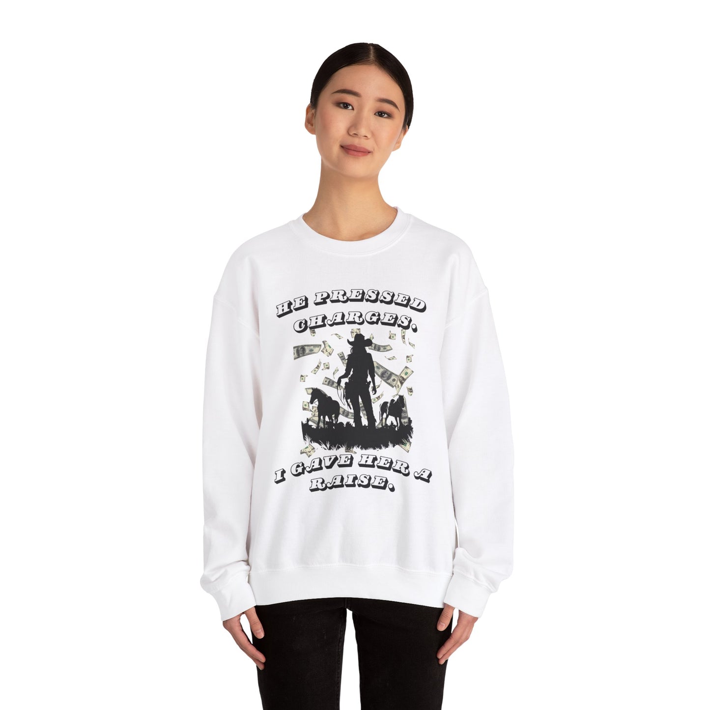 Funny Unisex Crewneck Sweatshirt - 'He Pressed Charges, I Gave Her a Raise'