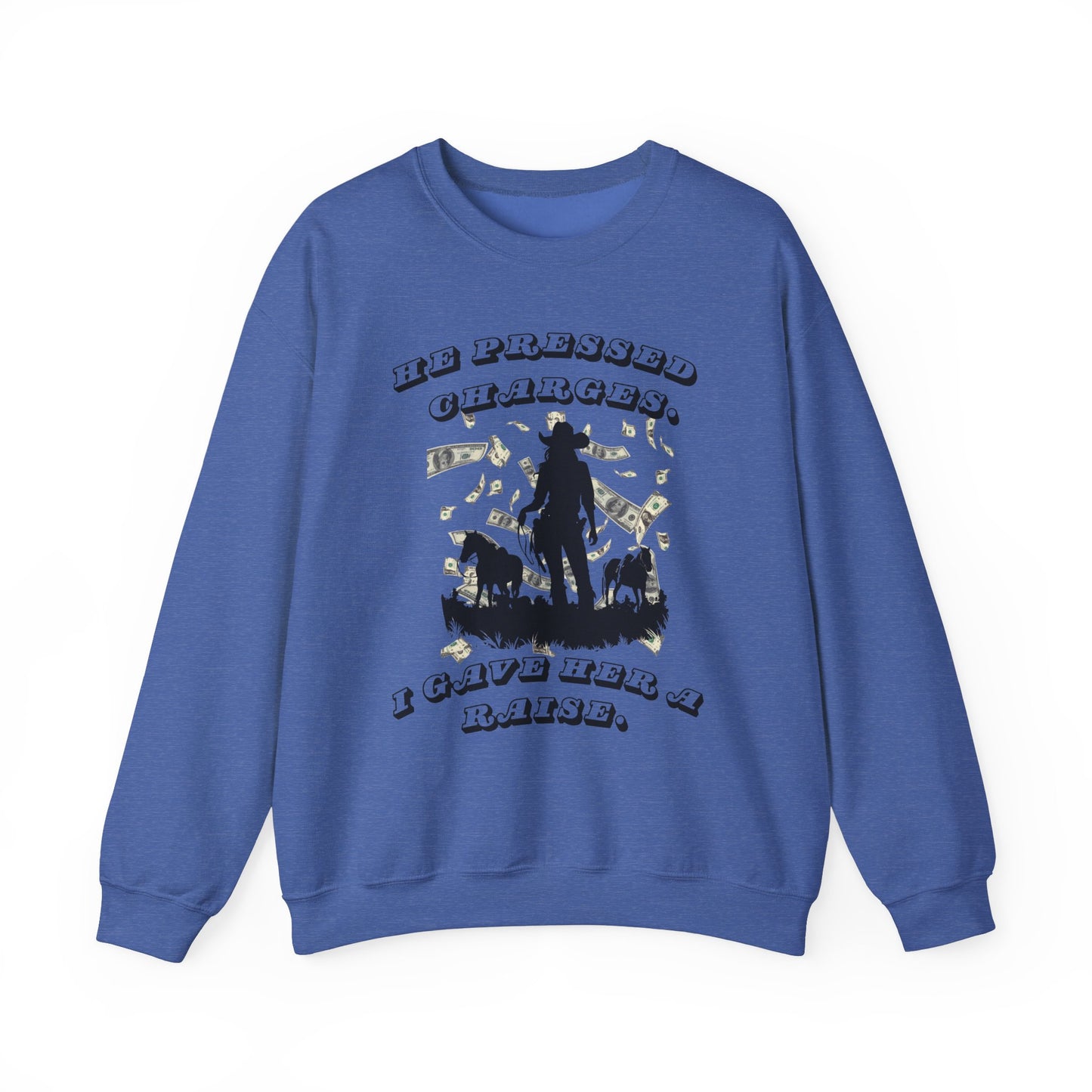 Funny Unisex Crewneck Sweatshirt - 'He Pressed Charges, I Gave Her a Raise'