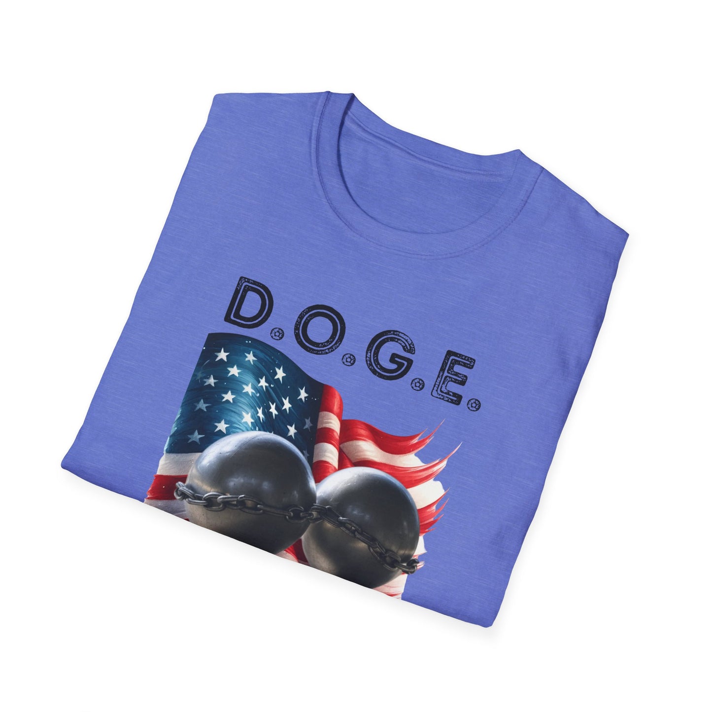 D.O.G.E. In Big Balls We Trust Unisex Softstyle T-Shirt - Fun Graphic Tee for Dog Lovers