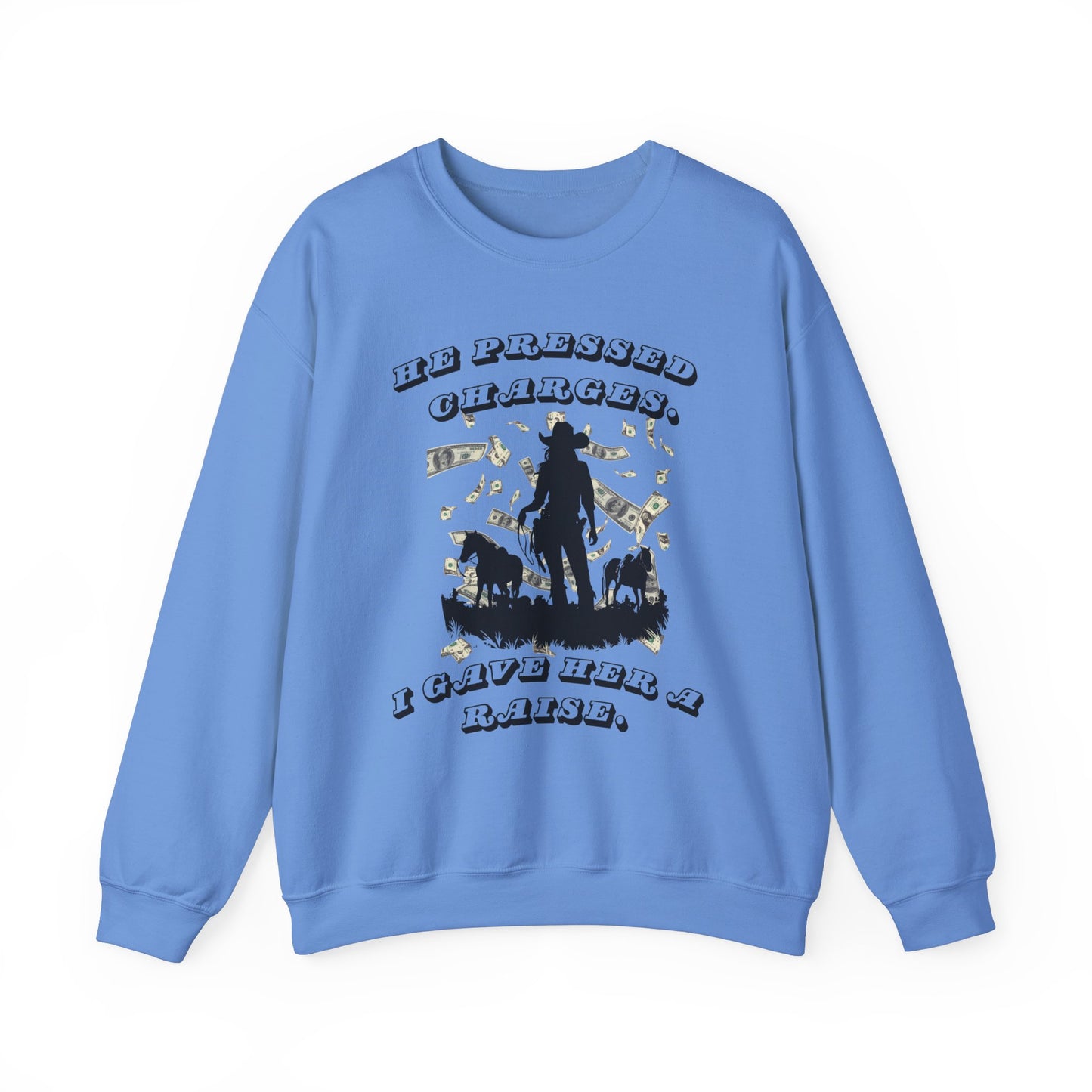 Funny Unisex Crewneck Sweatshirt - 'He Pressed Charges, I Gave Her a Raise'