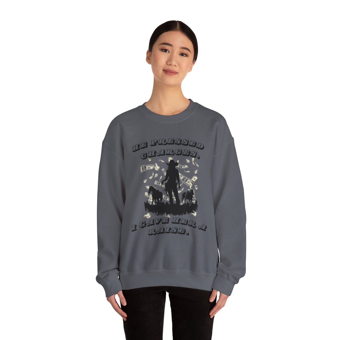 Funny Unisex Crewneck Sweatshirt - 'He Pressed Charges, I Gave Her a Raise'