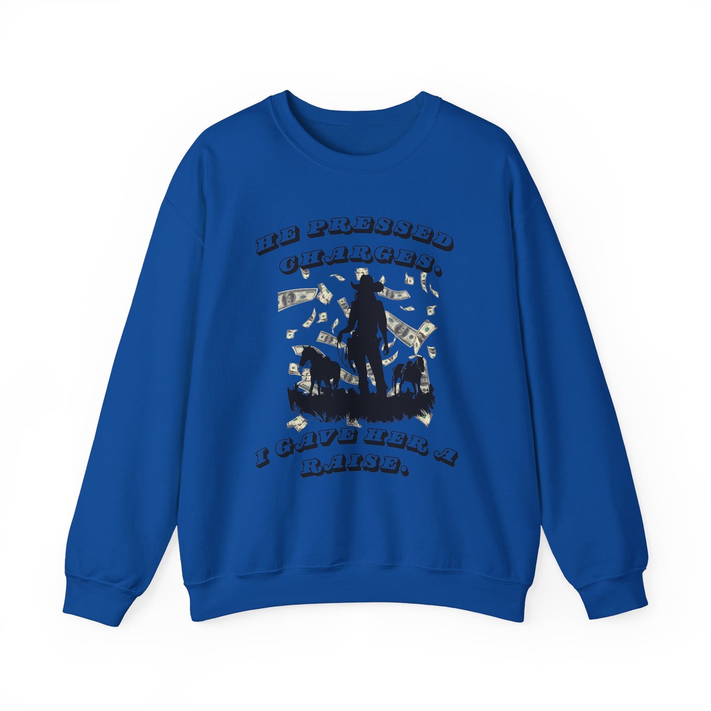 Funny Unisex Crewneck Sweatshirt - 'He Pressed Charges, I Gave Her a Raise'