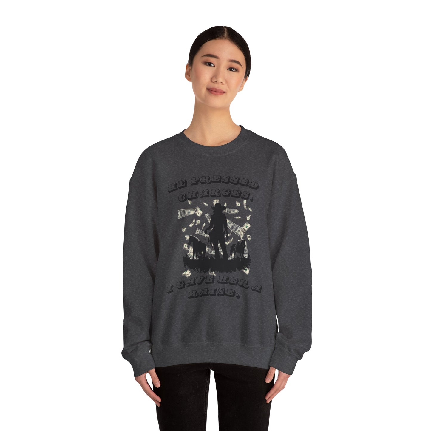 Funny Unisex Crewneck Sweatshirt - 'He Pressed Charges, I Gave Her a Raise'