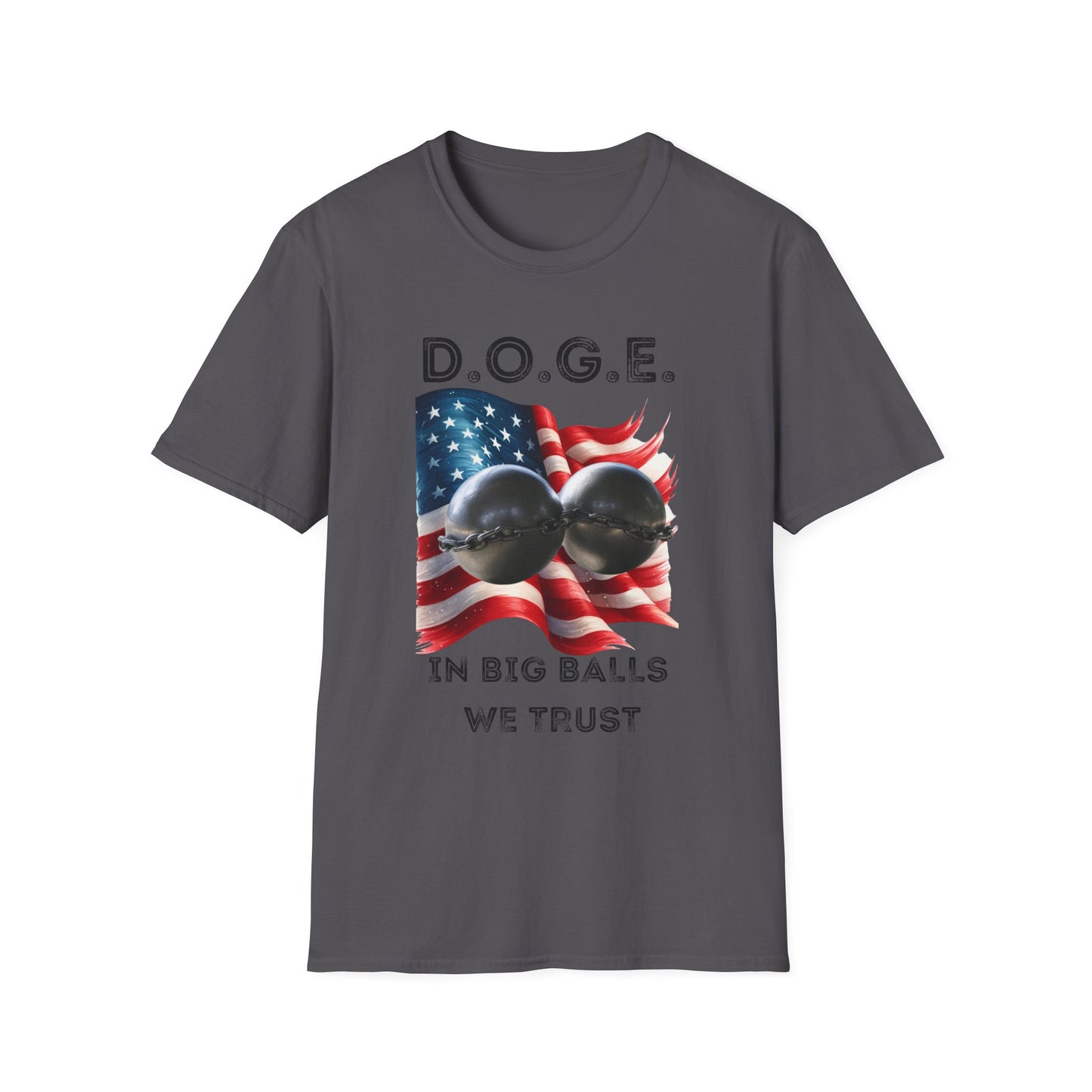 D.O.G.E. In Big Balls We Trust Unisex Softstyle T-Shirt - Fun Graphic Tee for Dog Lovers