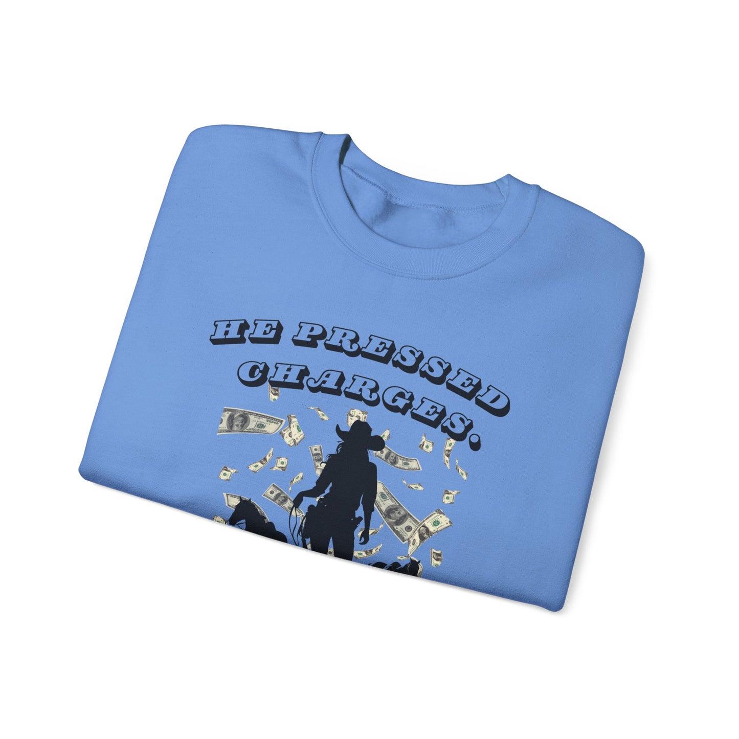Funny Unisex Crewneck Sweatshirt - 'He Pressed Charges, I Gave Her a Raise'
