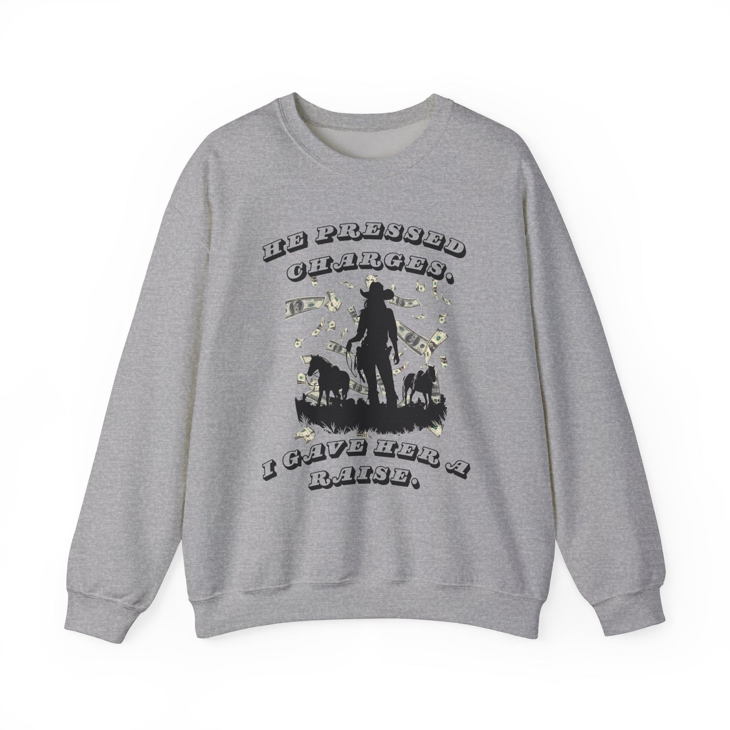 Funny Unisex Crewneck Sweatshirt - 'He Pressed Charges, I Gave Her a Raise'