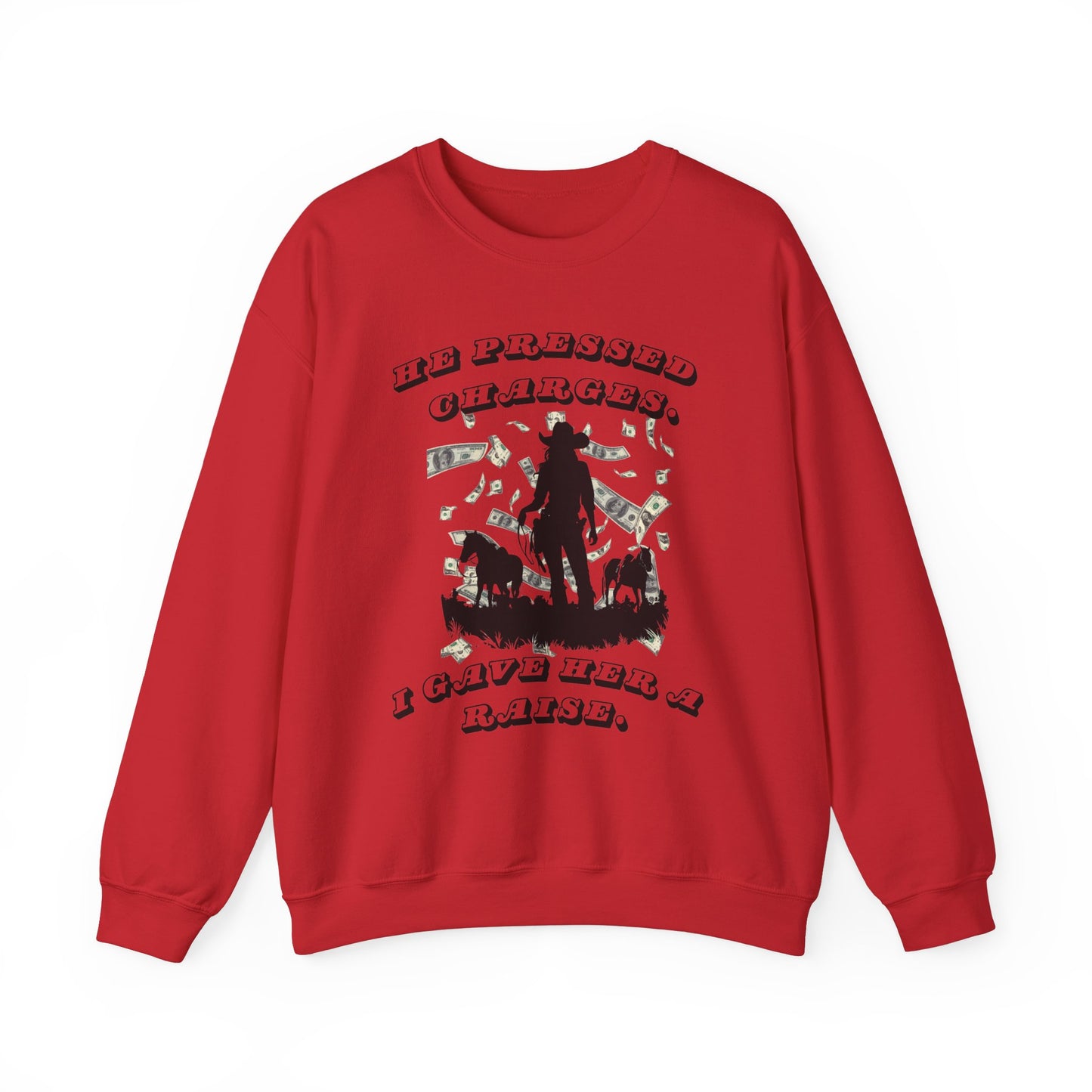 Funny Unisex Crewneck Sweatshirt - 'He Pressed Charges, I Gave Her a Raise'