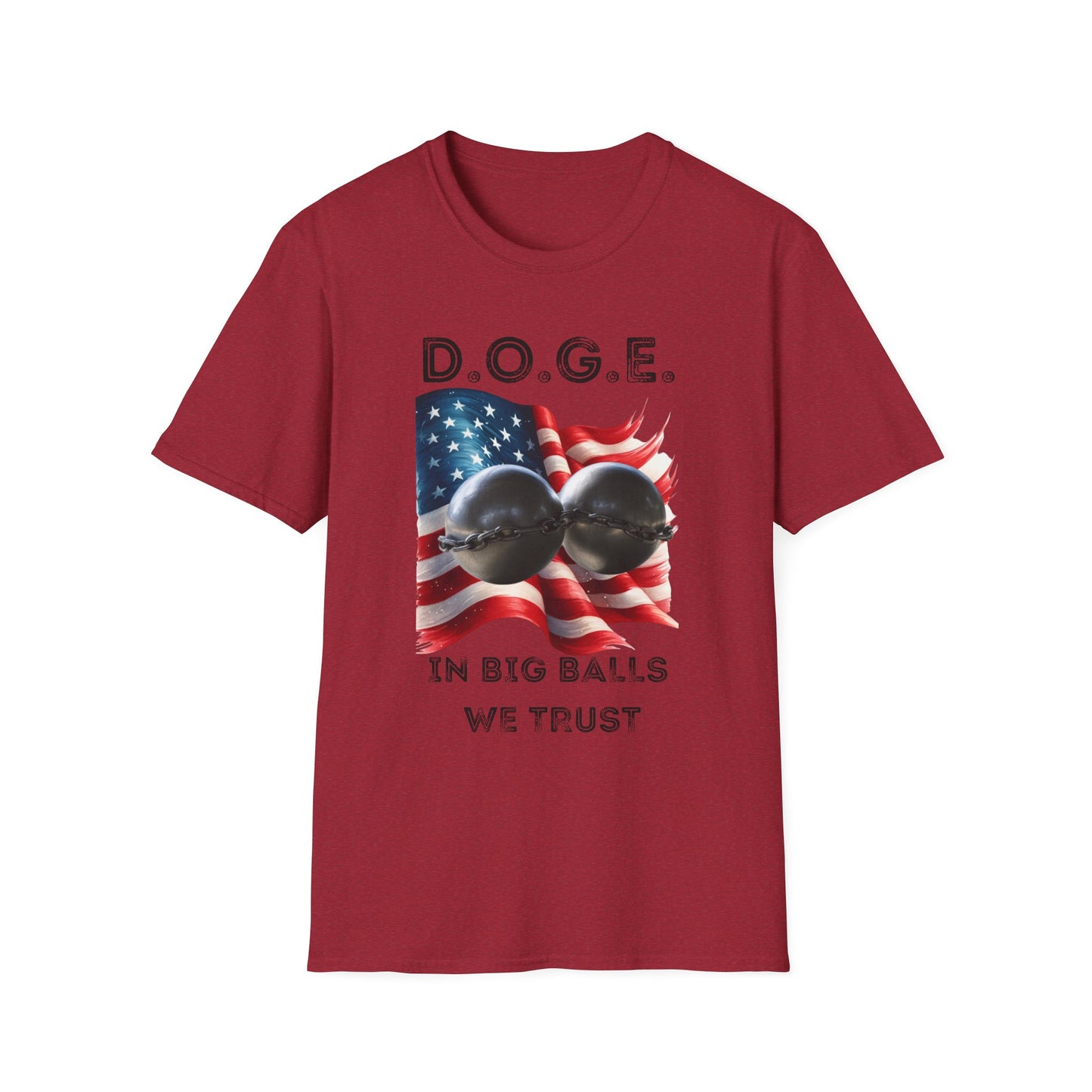 D.O.G.E. In Big Balls We Trust Unisex Softstyle T-Shirt - Fun Graphic Tee for Dog Lovers